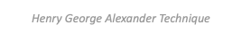 Henry George Alexander Technique